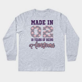 Made in 02..18 years of being awesome..18th birthday gift idea Kids Long Sleeve T-Shirt